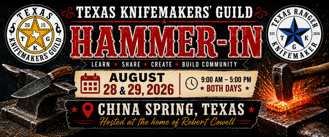 Looking Forward to the 2026 Texas Knifemakers' Guild Hammer-In