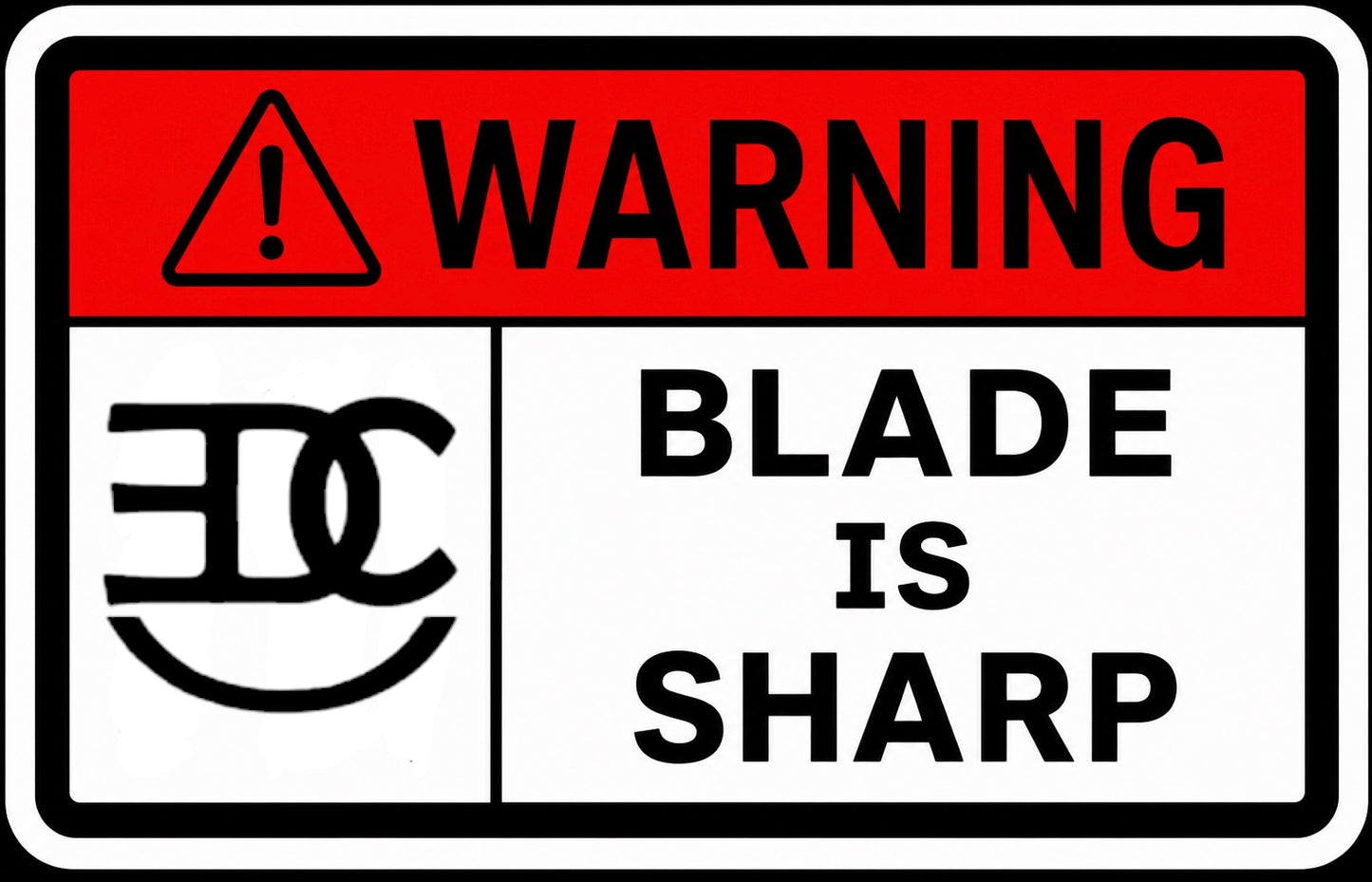 RockinEDC Warning Blade Is Sharp Sticker Texas Knife Maker Vinyl Decal