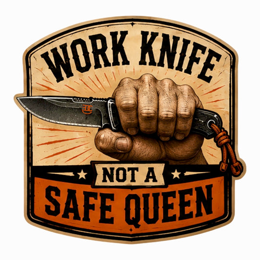 RockinEDC Work Knife Not a Safe Queen Sticker Texas Knife Maker EDC Vinyl Decal